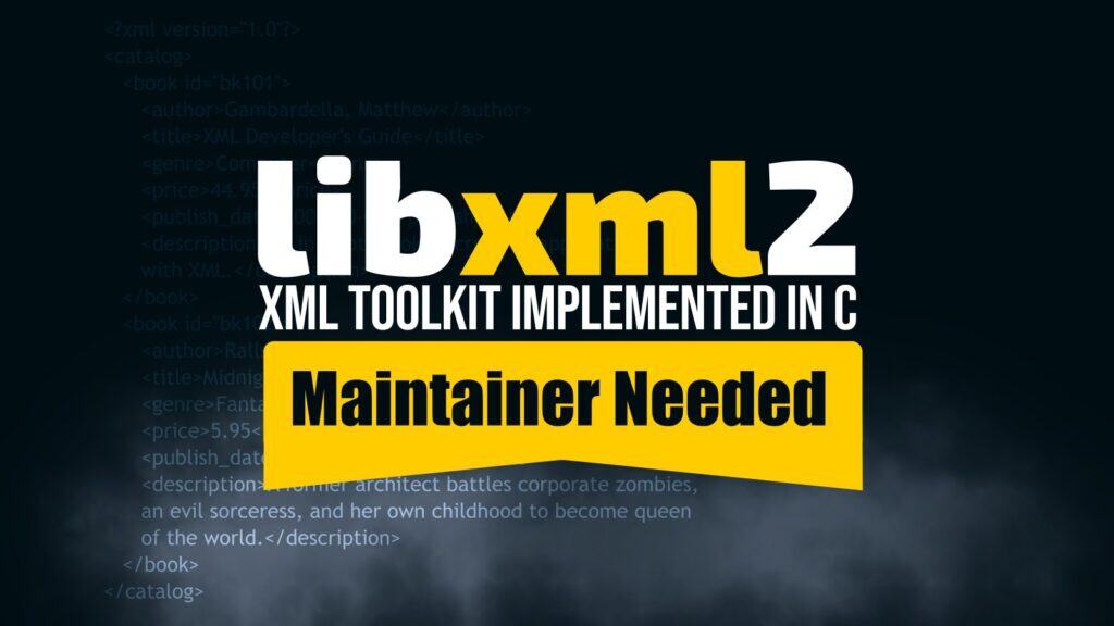 Libxml2 维护者卸任